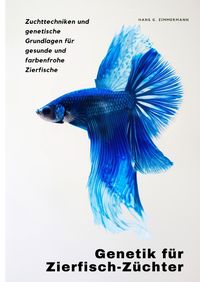 Produktbild: Genetik f&uuml;r Zierfisch-Z&uuml;chter
