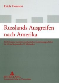 Produktbild: Russlands Ausgreifen nach Amerika