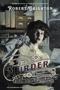 Produktbild: A Murder in Ashwood (The Avenging Angel Detective Agency(TM) Mysteries)