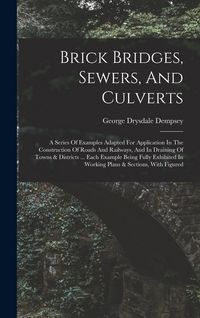 Produktbild: Brick Bridges, Sewers, And Culverts