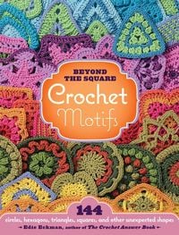 Produktbild: Beyond the Square Crochet Motifs
