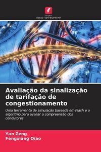 Produktbild: Avalia&ccedil;&atilde;o da sinaliza&ccedil;&atilde;o de tarifa&ccedil;&atilde;o de congestionamento