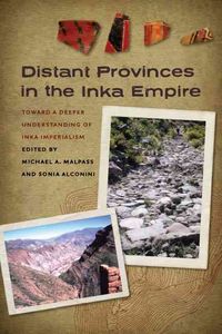 Produktbild: DISTANT PROVINCES IN INKA EMPI