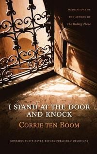 Bild vom Artikel I Stand at the Door and Knock vom Autor Corrie ten Boom