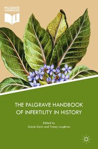 Produktbild: The Palgrave Handbook of Infertility in History