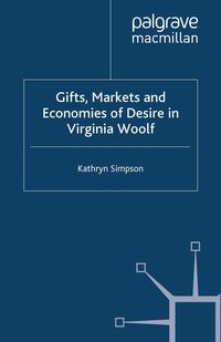 Produktbild: Gifts, Markets and Economies of Desire in Virginia Woolf