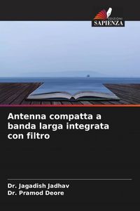 Produktbild: Antenna compatta a banda larga integrata con filtro