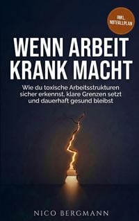 Produktbild: Wenn Arbeit krank macht