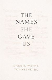 Produktbild: The Names She Gave Us