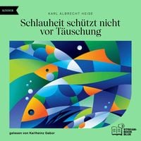 Produktbild: Schlauheit sch&uuml;tzt nicht vor T&auml;uschung