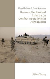 Bild vom Artikel German Mechanized Infantry on Combat Operations in Afghanistan vom Autor Marcel Bohnert