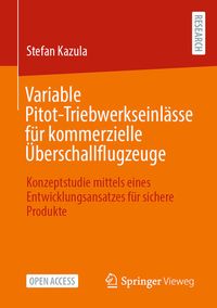 Produktbild: Variable Pitot-Triebwerkseinl&auml;sse f&uuml;r kommerzielle &Uuml;berschallflugzeuge