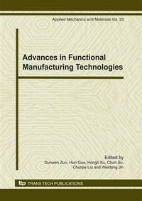 Produktbild: Advances in Functional Manufacturing Technologies