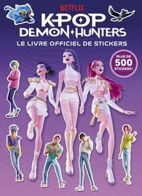 Produktbild: Kpop Demon Hunters - Le Livre Officiel de Stickers