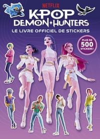Produktbild: Kpop Demon Hunters - Le Livre Officiel de Stickers