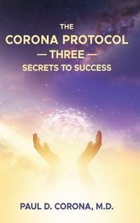 Produktbild: The Corona Protocol Three Secrets to Success