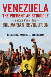 Produktbild: Venezuela, the Present as Struggle