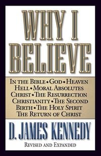 Produktbild: The Why I Believe (Rev and Expanded)