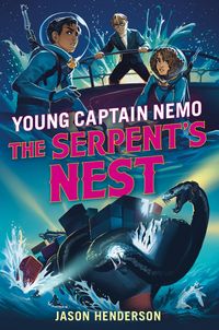 Produktbild: Henderson, J: Serpent's Nest: Young Captain Nemo