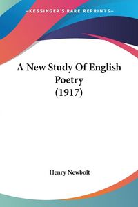 Produktbild: A New Study Of English Poetry (1917)