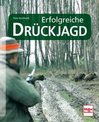 Produktbild: Erfolgreiche Dr&uuml;ckjagd