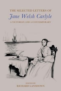 Produktbild: The Selected Letters of Jane Welsh Carlyle