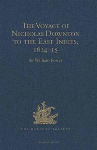 Produktbild: Voyage of Nicholas Downton to the East Indies,1614-15
