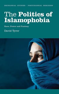 Produktbild: The Politics of Islamophobia