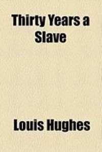 Produktbild: Thirty Years a Slave