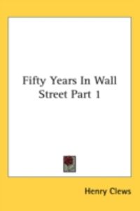 Produktbild: Fifty Years in Wall Street Part 1