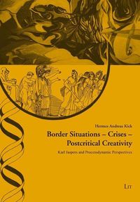 Produktbild: Kick, H: Border Situations - Crises - Postcritical Creativit