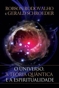 Produktbild: O universo, a teoria qu&acirc;ntica e a espiritualidade