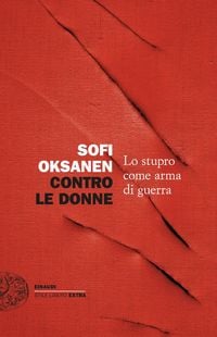Produktbild: Contro le donne. Lo stupro come arma di guerra