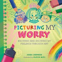 Produktbild: All the Colours of Me: Picturing My Worry