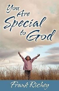Bild vom Artikel You Are Special to God vom Autor Frank Richey