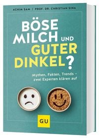 Produktbild: B&ouml;se Milch und guter Dinkel?
