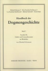 Produktbild: Handbuch der Dogmengeschichte / Bd I: Das Dasein im Glauben / Glaube und Gotteserkenntnis