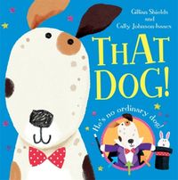 Produktbild: Shields, G: That Dog!