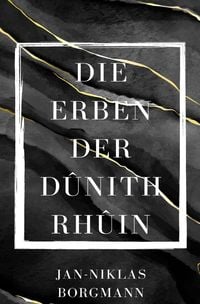 Produktbild: Die Erben der D&ucirc;nith Rh&ucirc;in