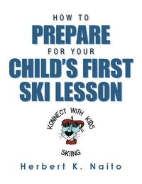 Produktbild: How to Prepare for Your Child's First Ski Lesson