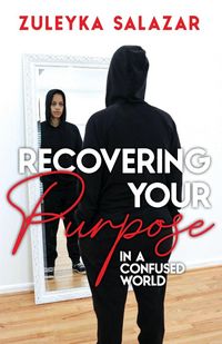 Produktbild: Recovering Your Purpose in a Confused World