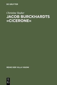Produktbild: Jacob Burckhardts &raquo;Cicerone&laquo;