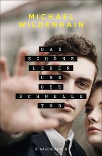 Produktbild: Das sch&ouml;ne Leben und der schnelle Tod