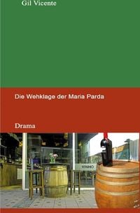 Produktbild: Portugiesische Klassiker / Die Wehklage der Maria Parda