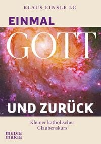 Produktbild: Einmal Gott und zur&uuml;ck