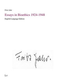 Produktbild: Jahr, F: Essays in Bioethics 1924-1948