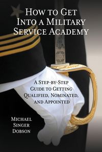 Produktbild: How to Get Into a Military Service Academy
