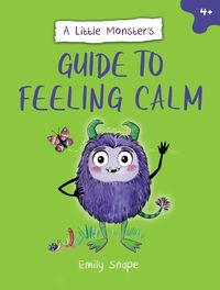 Produktbild: A Little Monster's Guide to Feeling Calm