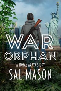Produktbild: War Orphan -- A Tom&aacute;s Araya Story (War Bride Saga, #0)