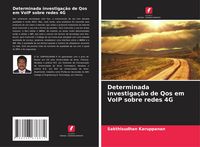 Produktbild: Determinada investiga&ccedil;&atilde;o de Qos em VoIP sobre redes 4G